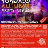 Un evento tutto nuovo: il 7 ottobre debutta il il “Sondalo Autumn Party Night”
