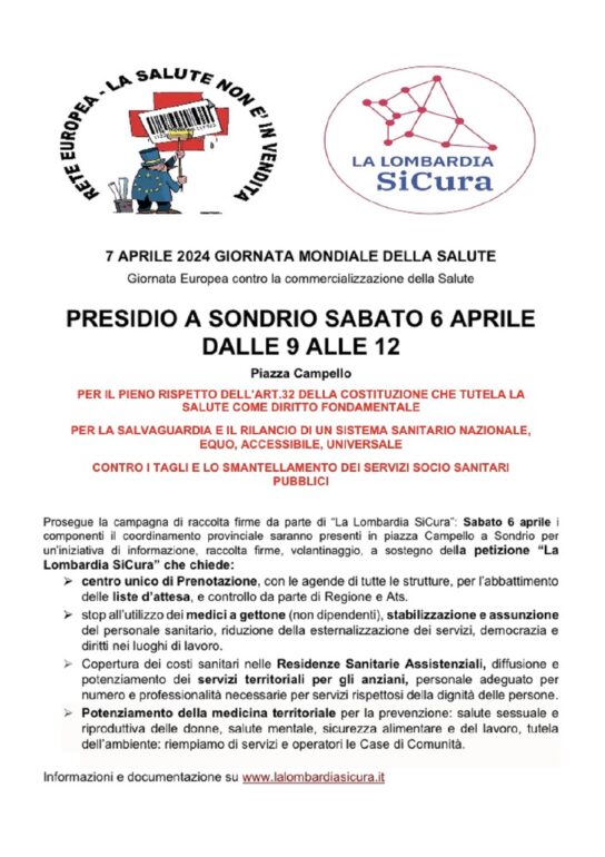 7 APRILE 2024 GIORNATA MONDIALE DELLA SALUTE Giornata Europea contro la commercializzazione della Salute PRESIDIO A SONDRIO SABATO 6 APRILE – DALLE 9 ALLE 12 1 IMG 2432