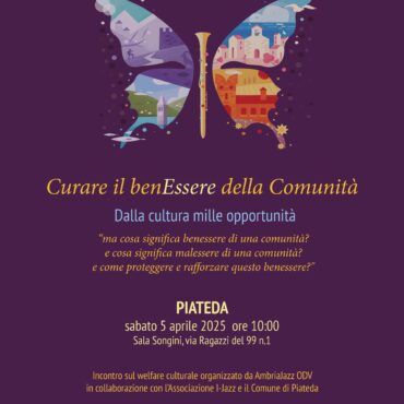 Curare il Benessere della Comunità: Dalla Cultura Nascono Mille Opportunità