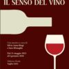 Mostra “Valtellina. Il senso del vino” a Palazzo Besta di Teglio
