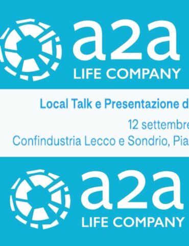 a2a, presentazione del Bilancio Territoriale il 12 settembre a Sondrio presso la sede di…