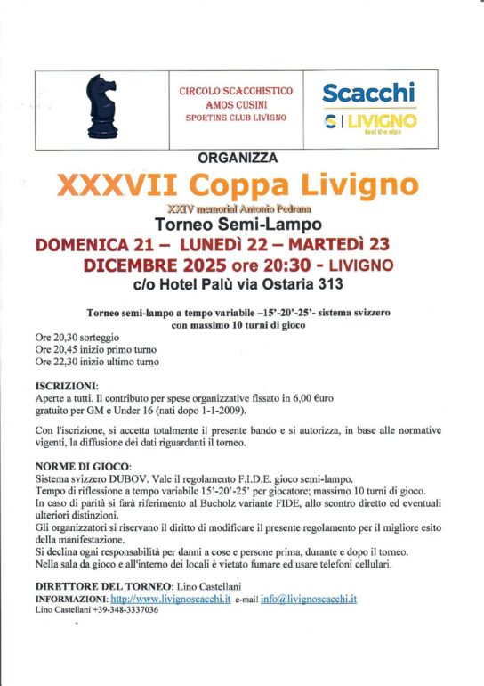 Scacchi. A Livigno la 36esima edizione della Coppa Livigno 1 Coppa Livigno 2025