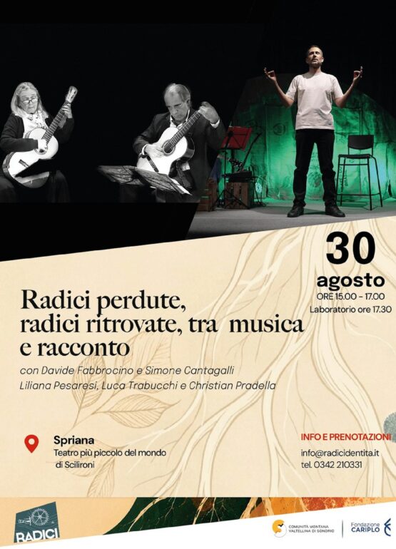 Ponte in Valtellina e Spriana, il festival “Radici” tra musica, natura e memoria 1 30 agosto